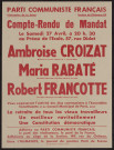 Compte-rendu de mandat : Ambroise Croisat... Maria Rabaté... Robert Francotte...