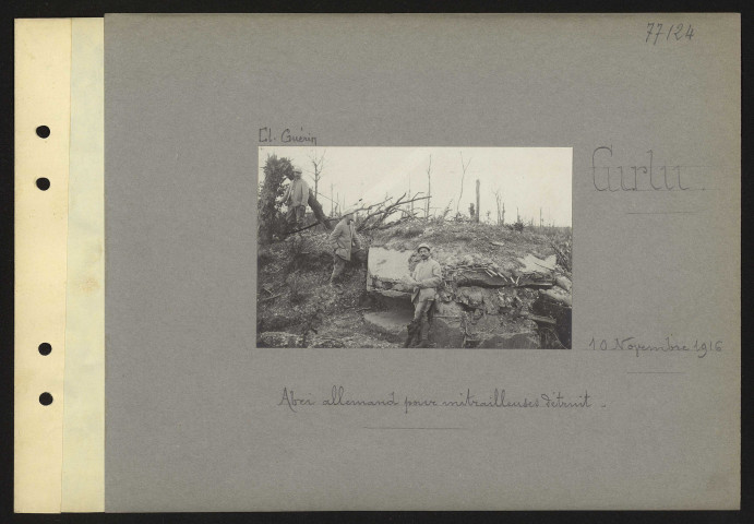 Curlu. Abri allemand pour mitrailleuses détruit