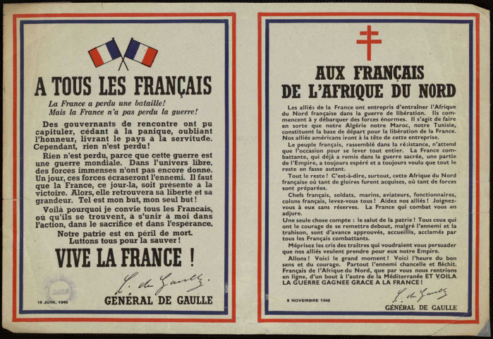 La France a perdu une bataille ! Mais la France n'a pas perdu la guerre !... Aux Français de l'Afrique du Nord
