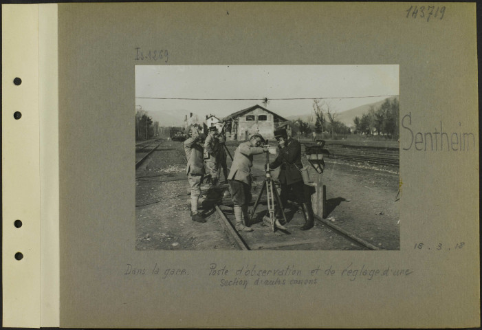 Sentheim. Dans la gare. Poste d'observation et de réglage d'une section d'autos-canons