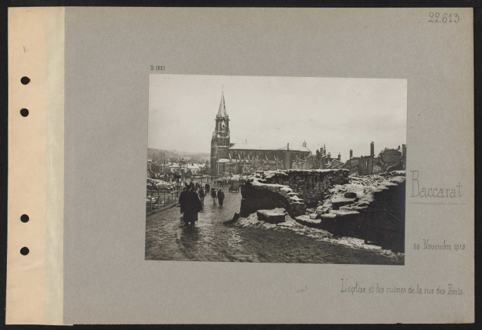 Baccarat. L'église et les ruines de la rue des Ponts