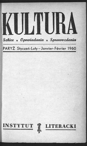 Kultura (1960, n°1(147) - n°12(158))  Sous-Titre : Szkice - Opowiadania - Sprawozdania  Autre titre : "La Culture". Revue mensuelle