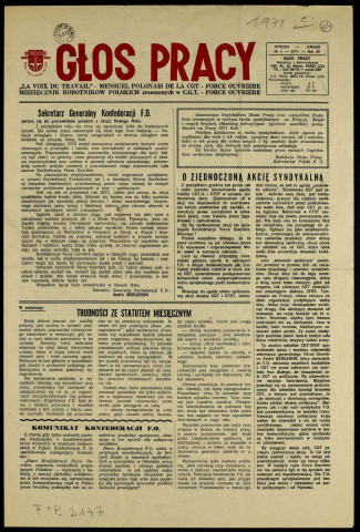 Glos Pracy (1971; n°1- n°12)  Sous-Titre : Miesiecznik robotnikow polskich zrzeszonych w C. G. T. Force Ouvrière.  Autre titre : "La Voix du Travail". Journal polonais de la C. G. T. Force Ouvrière