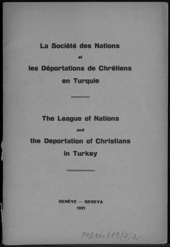 La Société des Nations et les déportations de chrétiens en Turquie/The League of Nations and the deportation of Christians in Turkey