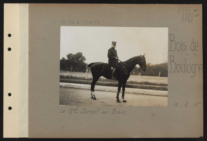 Bois de Boulogne. Le général Sarrail au bois