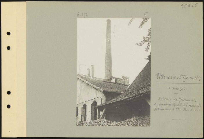 Villeneuve-Saint-Germain. Sucrerie de Milempart. La cheminée bombardée traversée par un obus de 150. Face sud