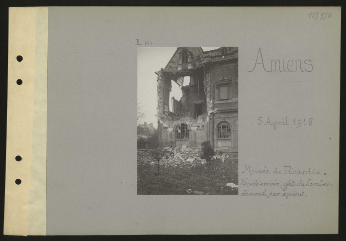 Amiens. Musée de Picardie : façade arrière ; effets du bombardement par avions