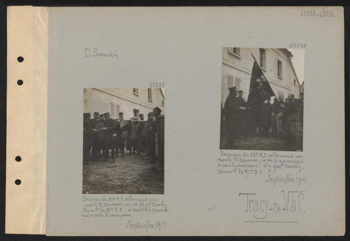Tracy-le-Val. Drapeau du 85e RI allemand pris par le troisième zouaves ; à droite le zouaves qui a pris le drapeau ; à gauche général Comby, commandant la 37e DI