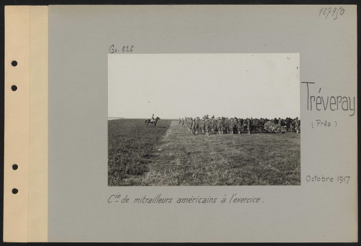 Tréveray (près). Compagnie de mitrailleurs américains à l'exercice