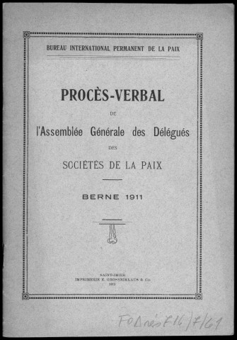 Bureau international de la paix. Procès-verbal de l'Assemblée général des délégués des Sociétés de la paix. Berne 1911
