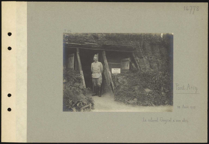 Pont-Arcy. Le colonel Gayral à son abri