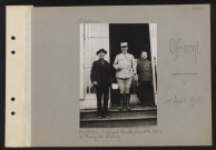 Offémont. Au château ; le général Nivelle, commandant la première DI et Rudyard Kipling