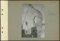 Reims. Ancienne rue Dieu-Lumière, numéro 162. Ruines d'une maison ancienne