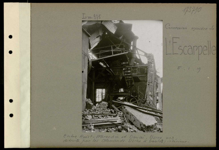L'Escarpelle (Concession minière de). Entre Roost-Warendin et Douai. Usine numéro 3, détruite par les Allemands. Usine à boulets ; intérieur