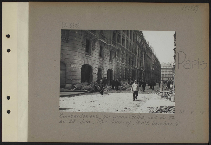 Paris. Bombardement par avion Gotha, nuit du 27 au 28 juin. Rue Moncey, le numéro 2 bombardé