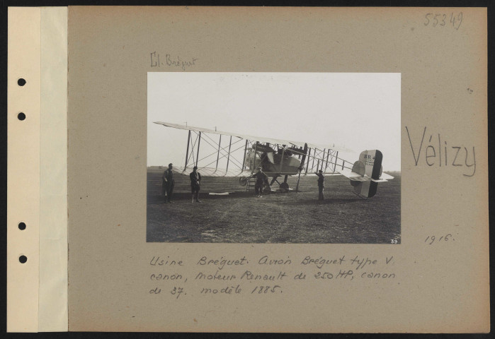 Vélizy. Usine Bréguet. Avion Bréguet type V canon, moteur Renault de 250 HP, canon de 37, modèle 1885