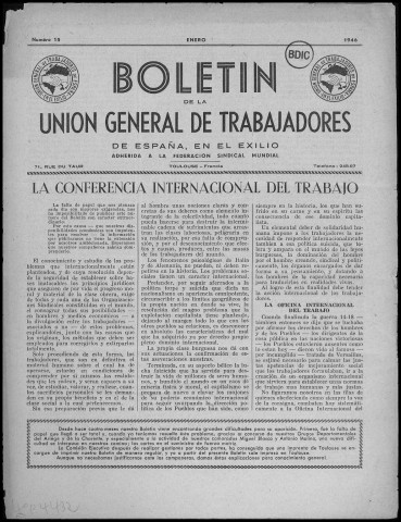 Boletín de la Unión general de trabajadores de España en exilio (1946 ; 15-26). Autre titre : Suite de : Boletín de la Unión general de trabajadores de España en Francia y su imperio