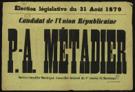 Élections législatives du 31 août 1879 : Candidat de l'Union républicaine P.-A. Métadier