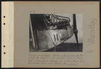 Villacoublay. Camp d'aviation. Avion allemand abattu près de Verdun et amené par la voie des airs pour étude ; la mitrailleuse ( ) traversée par une balle française