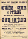 La commission tripartite du Puy-de-Dôme invite ouvriers, cadres et patrons ... à assister à la grande conférence