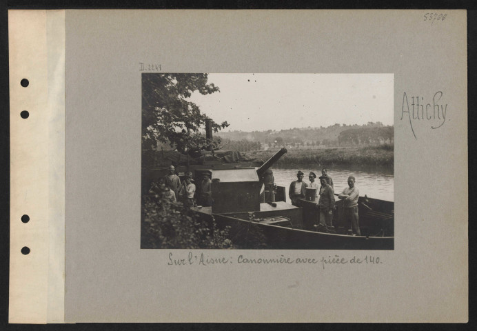 Attichy. Sur l'Aisne : canonnière avec pièce de 140