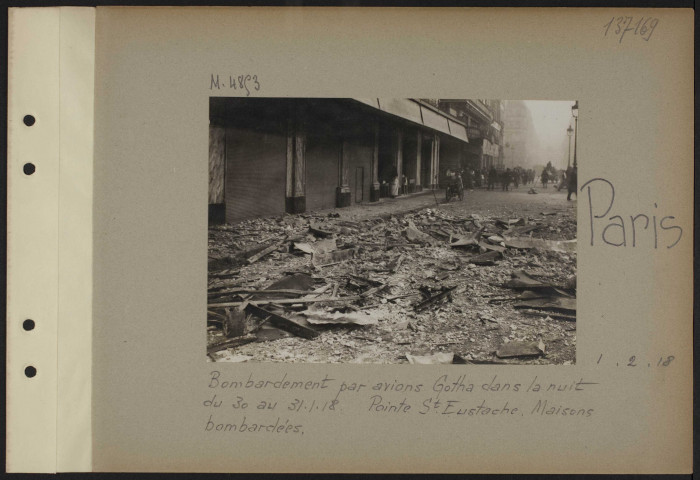 Paris. Bombardement par avions Gotha dans la nuit du 30 au 31.1.18. Pointe Saint-Eustache. Maisons bombardées