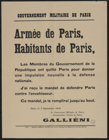Habitants de Paris, les membres du gouvernement de la République ont quitté Paris & J'ai reçu le mandat de défendre Paris