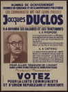 Jacques Duclos… Il a défendu les salaires et les traitements : votez pour la liste communiste et d'union républicaine et résistante