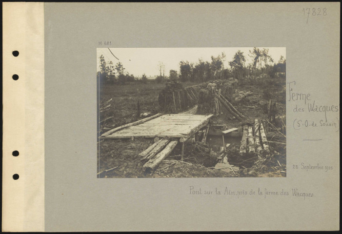 Ferme des Wacques (sud-ouest de Souain). Pont sur la Ain, près de la Ferme des Wacques