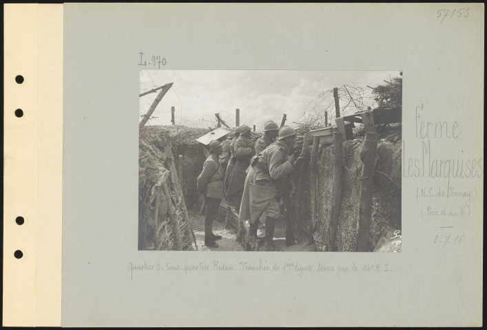 Ferme Les Marquises (nord-est de Prunay) (près et au nord). Quartier ouest. Sous-quartier Redan. Tranchée de première ligne tenue par le 114e régiment d'infanterie