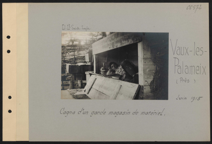 Vaux-lès-Palameix (près). Cagna d'un garde magasin de matériel