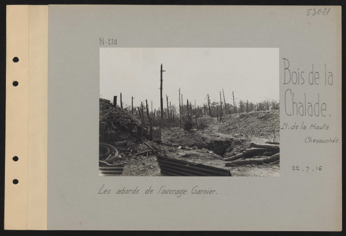 Bois de La Chalade (nord de la Haute Chevauchée). Les abords de l'ouvrage Garnier