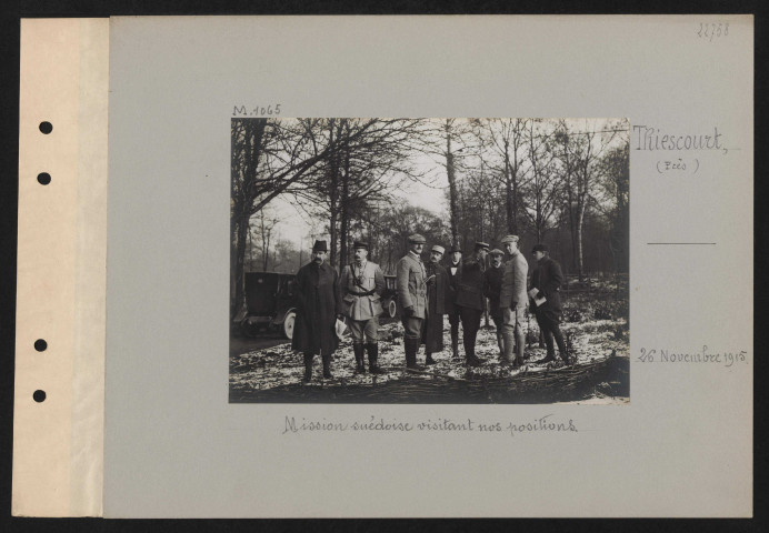 Thiescourt (près). Mission suédoise visitant nos positions