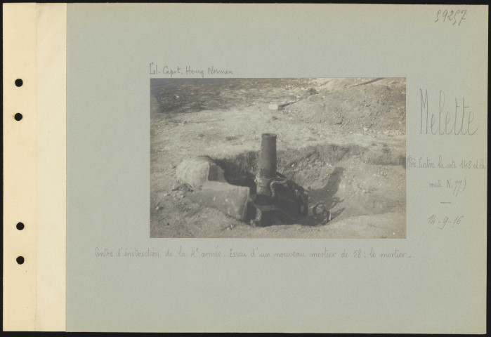 Melette (près, entre la cote 148 et la route N 77). Centre d'instruction de la 4e armée. Essai d'un nouveau mortier de 58 : le mortier