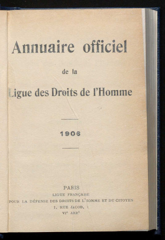 Annuaire officiel de la Ligue des Droits de l'Homme 1906