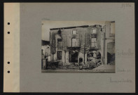 Gerbéviller. Ruines, rue Gambetta