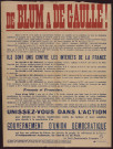 De Blum à De Gaulle !... Ils sont unis contre les intérêts de la France… Unissez-vous dans l'action…