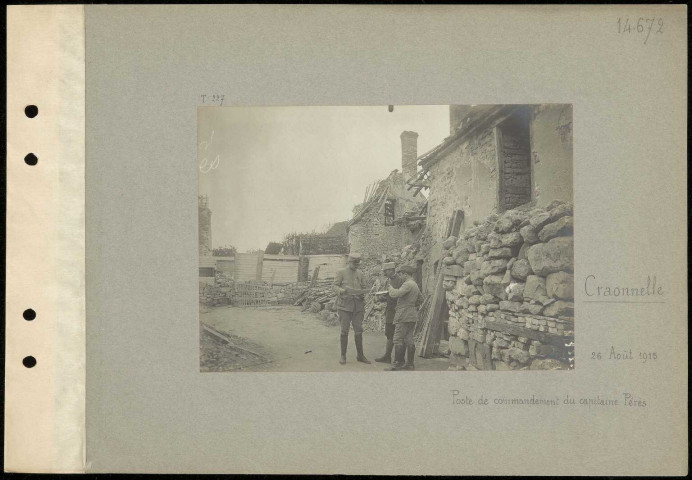 Craonnelle. Poste de commandement du capitaine Pérès