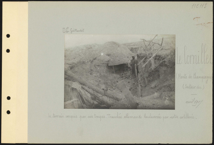 Le Cornillet (monts de Champagne) (secteur du). Le terrain conquis par nos troupes. Tranchée allemande bouleversée par notre artillerie