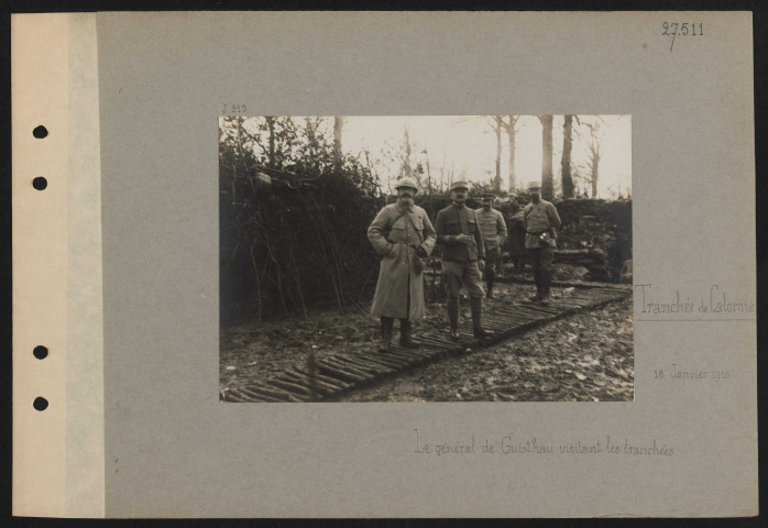 Tranchée de Calonne. Le général de Guisthau visitant les tranchées