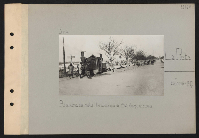La Poste. Réparation des routes : train sur voie de 0,60 mètre, chargé de pierres