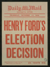 Henry Ford's election decision