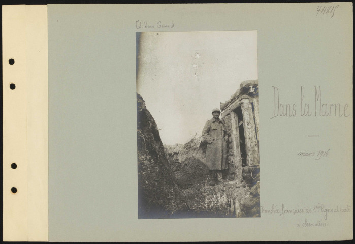 Dans la Marne. Tranchée française de première ligne et poste d'observation