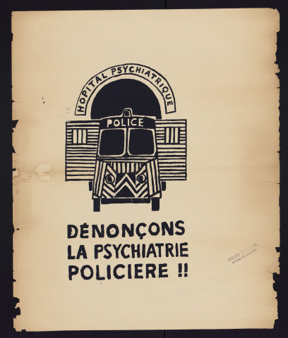 Hôpital psychiatrique : Dénonçons la psychiatrie policière !!