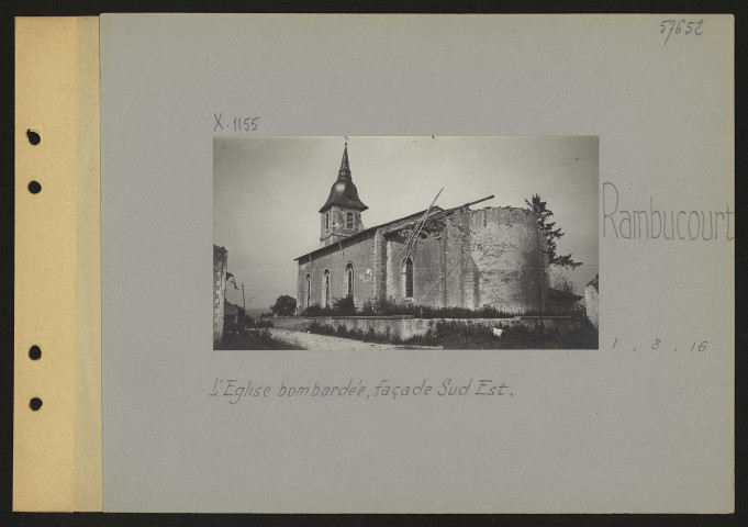 Rambucourt. L'église bombardée, façade sud-est