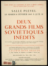 Salle Pleyel : deux grands films soviétiques inédits