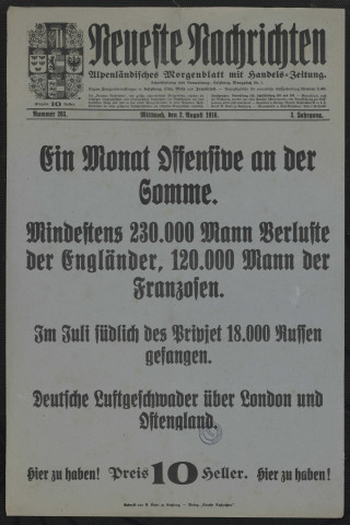Neueste Nachrichten : Alpenländisches Morgenblatt mit Handels-Zeitung. Nummer 203. Mittwoch, den 2. August 1916. Ein Monat Offensive auf der Somme