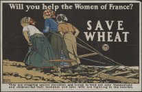 Will you help the women of France? : Save wheat