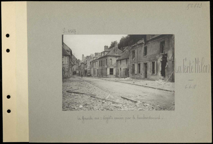 La Ferté-Milon. La grande rue : dégâts causés par le bombardement