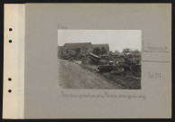 Libermont. Destructions systématiques par les Allemands : matériel agricole saccagé